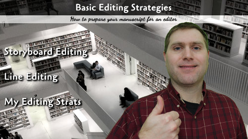 Editing Strategies