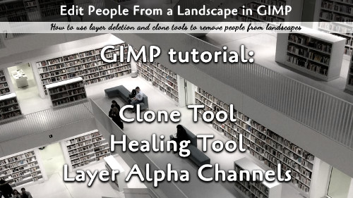 Removing People from Images in GIMP